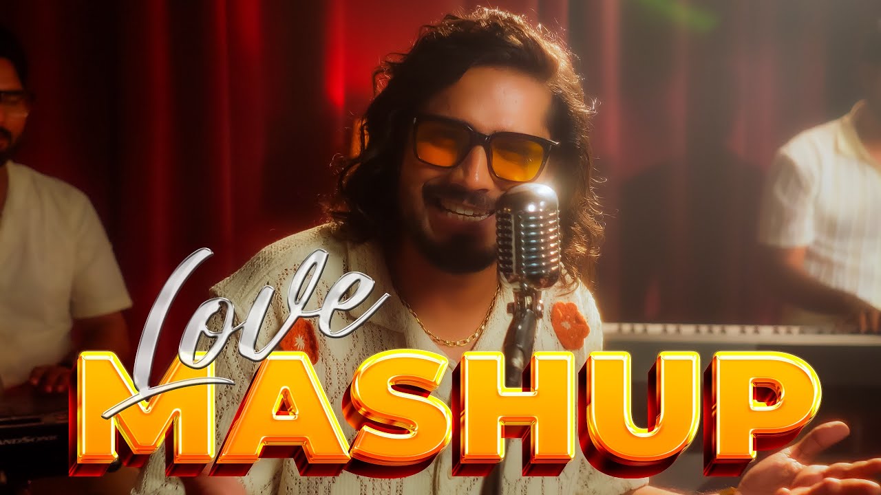 Love Mashup Thumbnail